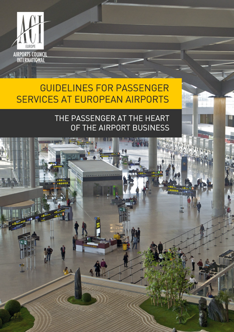 Guidelines Guidelines for Passenger Services at European Airports